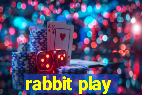 rabbit play